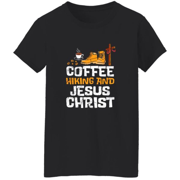 Coffee Hiking And Jesus Christ Drinking Cross Shirt