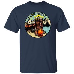 Camping Hiking Bear I Hate People Shirt