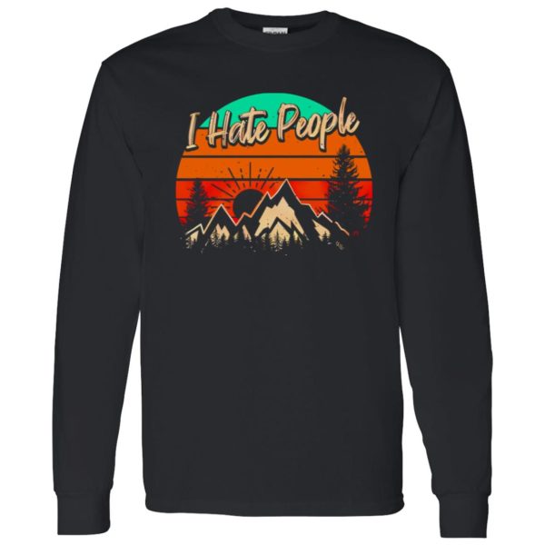 Camping Hiking I Hate People Mountains Trekking Lover Shirt