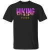 Hiking Texas Travel for Hiking Lover Shirt