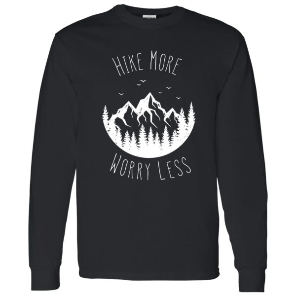 Hike More Worry Less for Mountain Hiking Lover Shirt