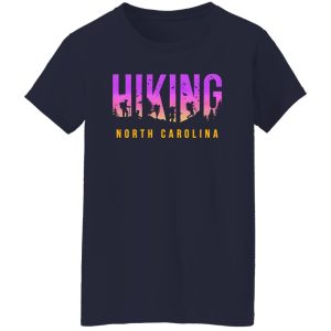 Hiking North Carolina for Hiking Lover Shirt