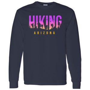 Hiking Arizona for Hiking Lover Shirt