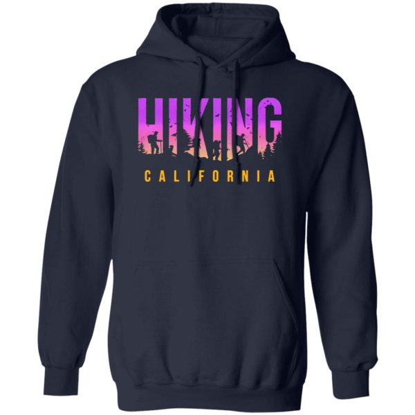 Hiking California for Hiking Lover Shirt