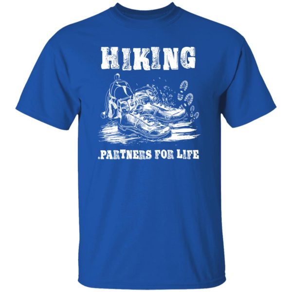 Hiking Boots Hiking Partners For Life For Hiking Lovers Shirt