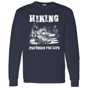 Hiking Boots Hiking Partners For Life For Hiking Lovers Shirt