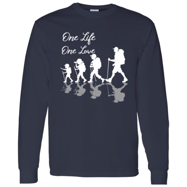 One Life One Love Hiking Mountain Shirt