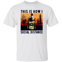 Vintage Hiking The Mountain This Is How I Social Distance Shirt