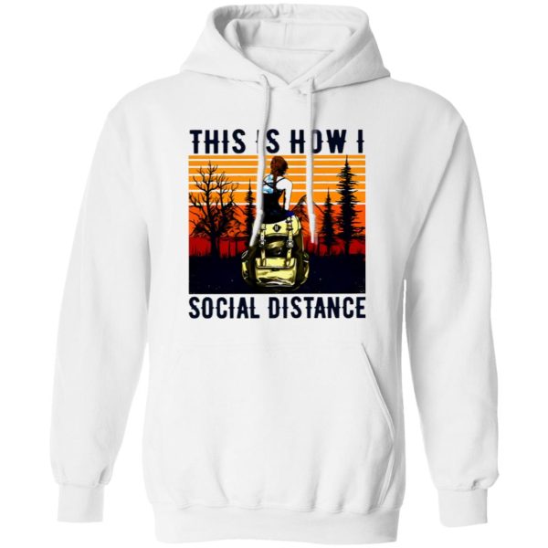 Vintage Hiking The Mountain This Is How I Social Distance Shirt