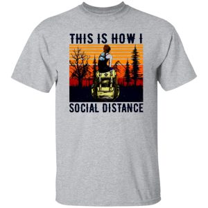 Vintage Hiking The Mountain This Is How I Social Distance Shirt