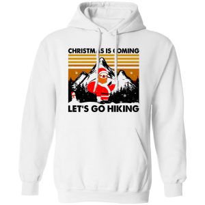 Vintage Santa Sloth Christmas Is Coming Let’s Go Hiking for Hiking Lover Shirt