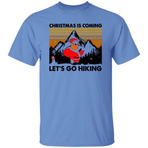 Vintage Santa Sloth Christmas Is Coming Let’s Go Hiking for Hiking Lover Shirt