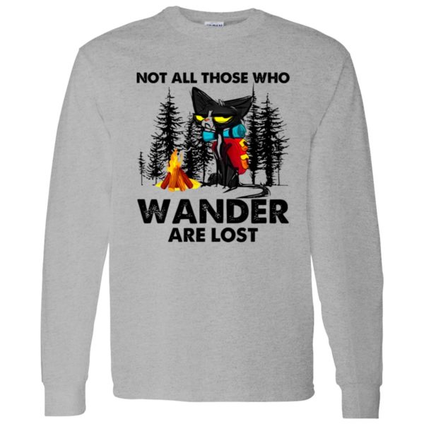 Not All Those Who Wander Are Lost Grumpy Cat For Hiking Lover Shirt