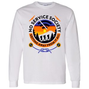 No Service Society Getting Away From It All Cool Design for Hiking Lover Shirt