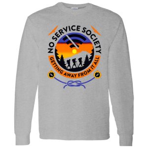 No Service Society Getting Away From It All Cool Design for Hiking Lover Shirt