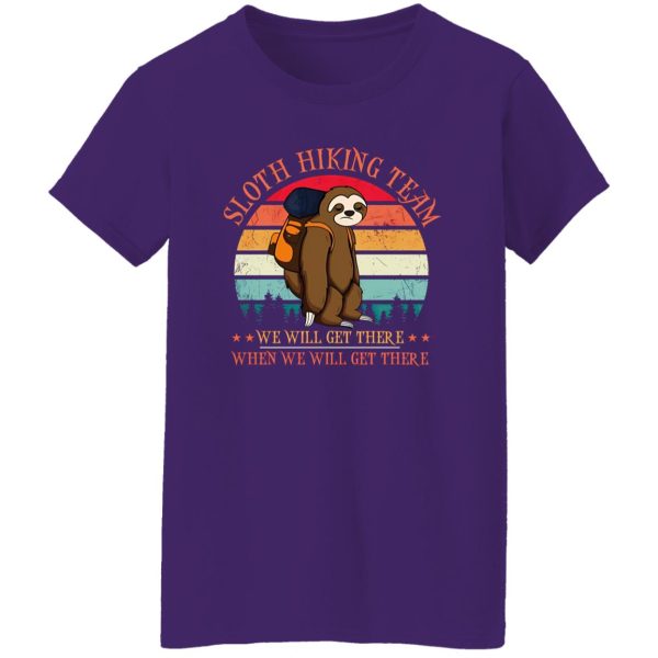 Vintage Sloth Hiking Team We Will Get There When We Get There V4 Shirt