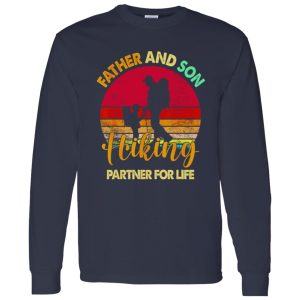 Father Son Hiking Partner For Life Humor Dad Fathers Day Shirt