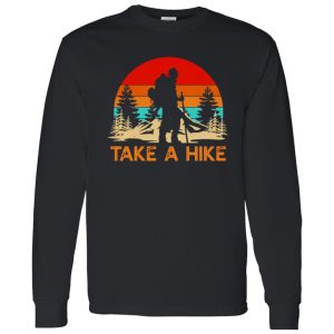 Take A Hike Outdoors Mountain Hiking Lover Retro Vintage Shirt