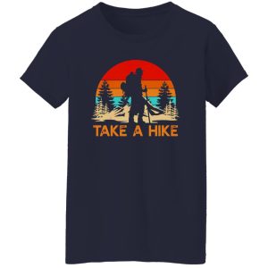 Take A Hike Outdoors Mountain Hiking Lover Retro Vintage Shirt