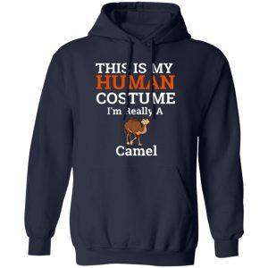 Beautiful This is My Human Costume Im Really a Camel Halloween Shirt