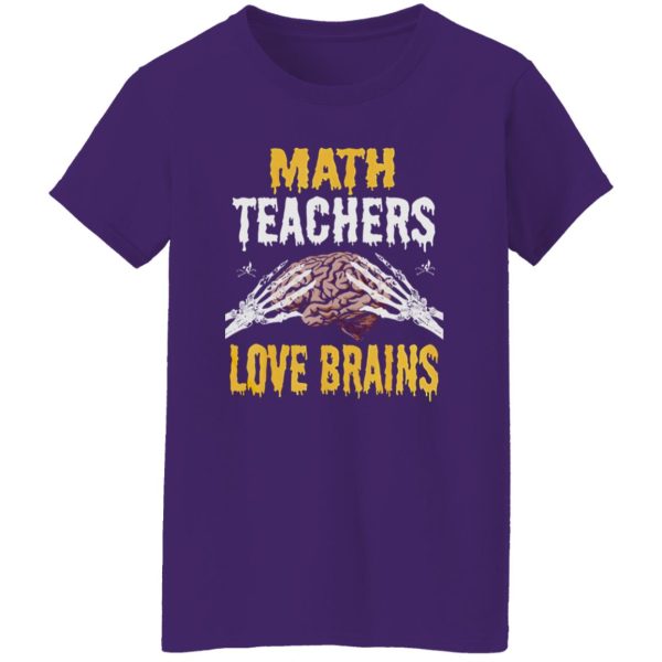 Beautiful Math Teachers Love Brains Funny Teacher Halloween Costume Shirt