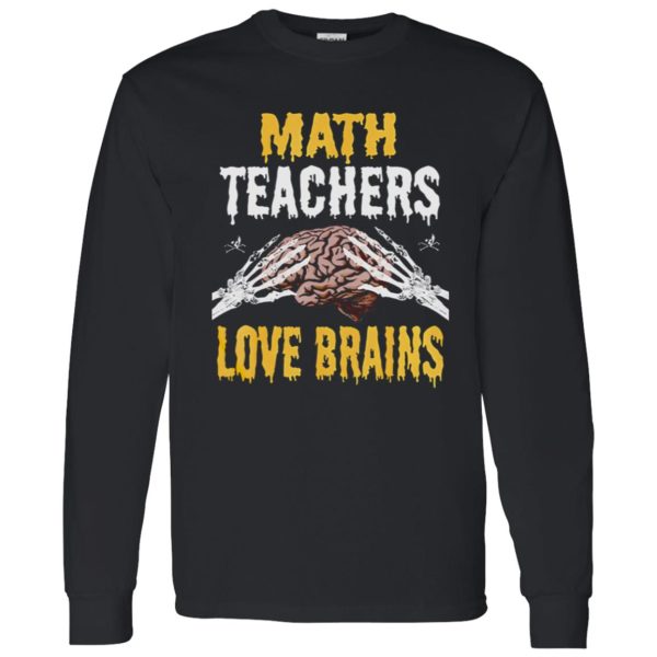 Beautiful Math Teachers Love Brains Funny Teacher Halloween Costume Shirt