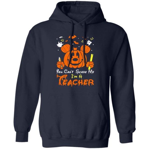 Mickey mouse you can’t scare me I’m a teacher Halloween Shirt