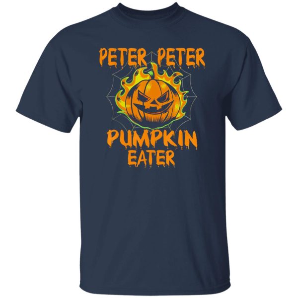 Halloween Costume Peter Peter Pumpkin Eater Shirt