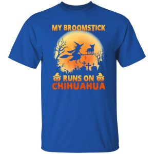 My Broomstick Run On Chihuahua Moon Pumpkins Halloween Shirt