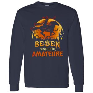 Besen sind fur amateure Halloween Shirt