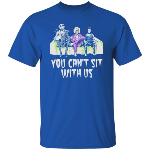 Beetlejuice Edward Jack You can’t sit with us Shirt