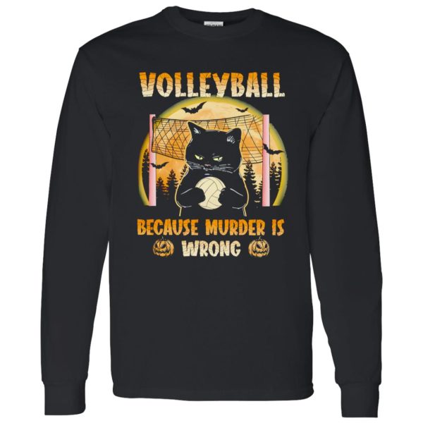 Black Cat Volleyball Because Murder Is Wrong Halloween Shirt