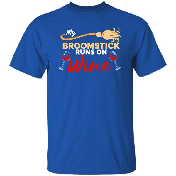 My Broomstick Runs on Wine Halloween Shirt