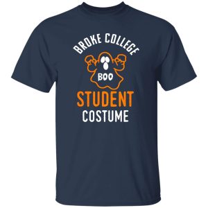 I’m A Broke College Student Costume Funny Shirt