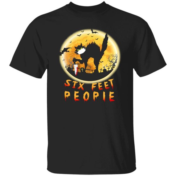 Black Cat Six Feet People Horror Halloween Shirt