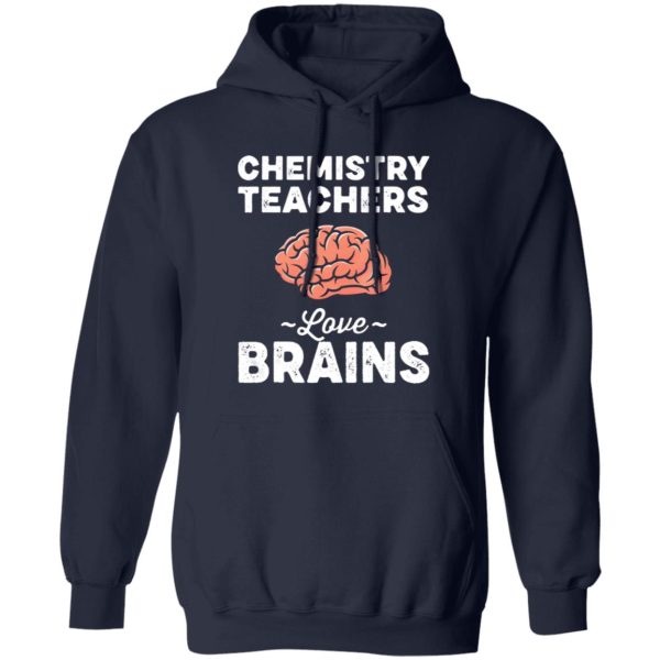 Chemistry Teachers Love Brains Teacher Halloween Shirt