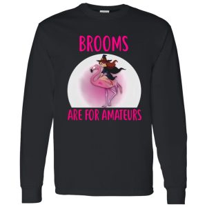 Flamingo Brooms Are For Amateurs Halloween Theme Shirt