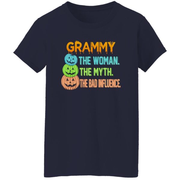 Halloween Grammy The Woman The Myth The Bad Influence Shirt