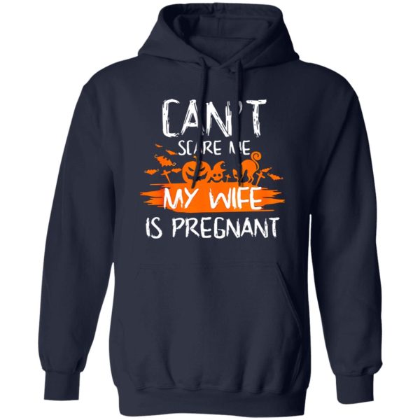 Halloween Cant scare me wife is pregnant Shirt