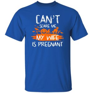 Halloween Cant scare me wife is pregnant Shirt