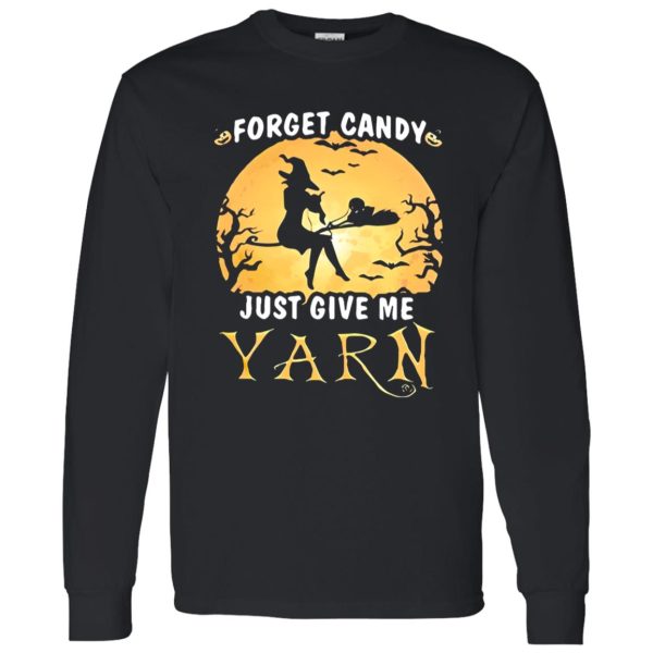 Forget candy just give me yarn Halloween moon Shirt