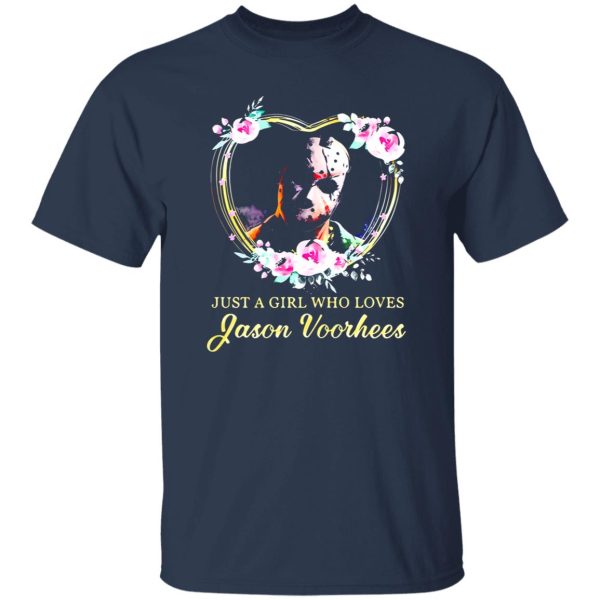 Halloween michael myers just a girl who loves jason voorhees flowers heart Shirt