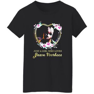 Halloween michael myers just a girl who loves jason voorhees flowers heart Shirt