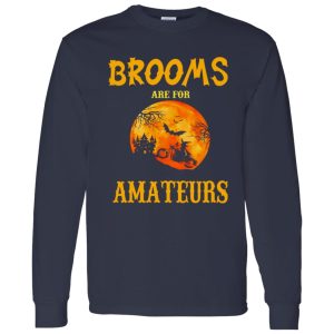 Halloween Brooms Are For Amateurs Motorcycle Shirt