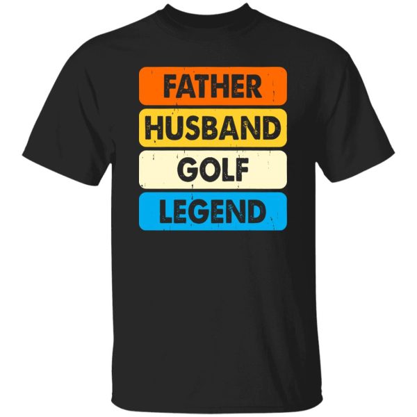 Father Husband Golf Legend Vintage Golf Lovers Father’s Day Shirt