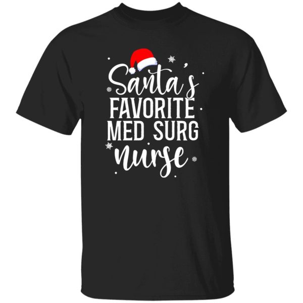 Santa Claus Medical-surgical Nurse Sweatshirt, Santa’s Favorite Med Surg Shirt