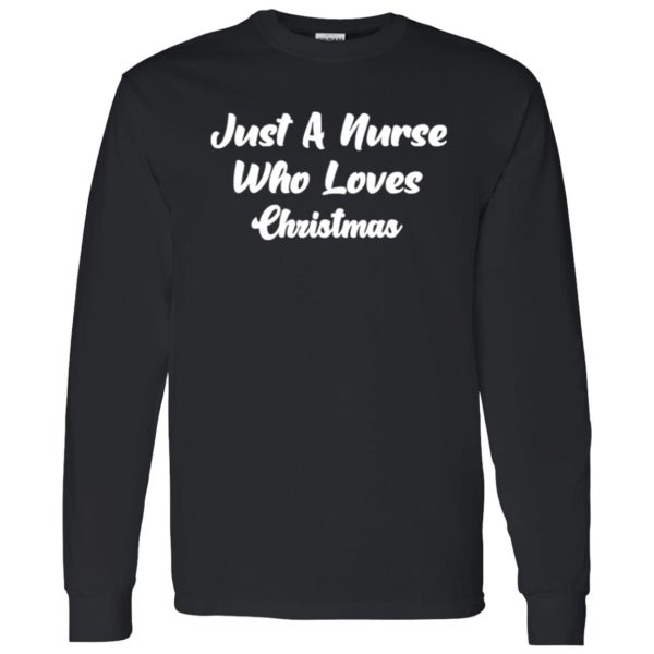 Simple Just A Nurse Who Loves Christmas Shirt