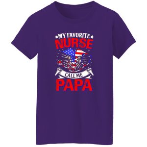 My Favorite Nurse Call Me Papa Patriotic American Flag Shirt