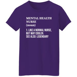 Psychiatric Nursing Department Nurse Shirt, Mental Health Nurse Definition Shirt