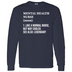 Psychiatric Nursing Department Nurse Shirt, Mental Health Nurse Definition Shirt